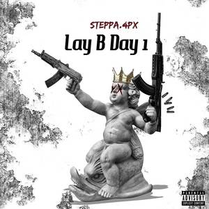 Lay B Day 1 (Explicit)