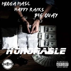 Honorable (feat. Haddy Racks & Big Quay) (Explicit)