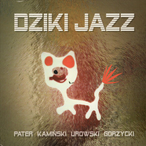 Dziki Jazz (Wild Jazz)