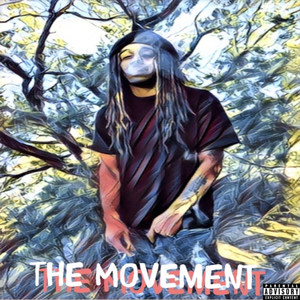 The Movement (Explicit)