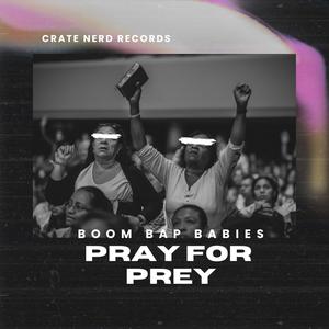 Pray for Prey (Intro) [Explicit]