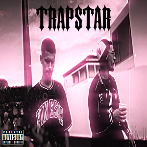 Trapstar (Explicit)