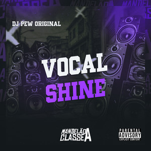 Vocal Shine - Version Super Slowed