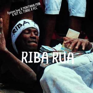 RIBA RUA (feat. Montana MOB, Vit El Torri & PCC) [Explicit]