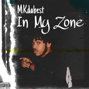 In My Zone (Explicit)