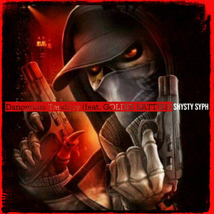 Dangerous Tendncy (Explicit)