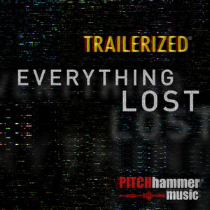 Trailerized: Everything Lost