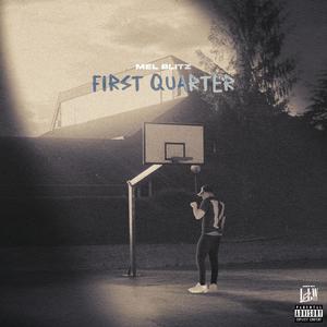 First Quarter (Explicit)