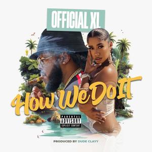 How We Do It (Explicit)