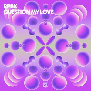 Question My Love
