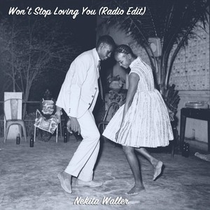 Won't Stop Loving You (Radio Edit)