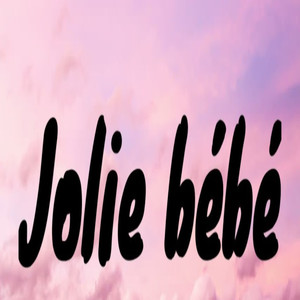 Jolie Bébé