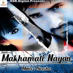 Makhamali Nayan (From "Seesha") - Single