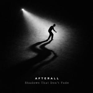 Shadows That Don't Fade