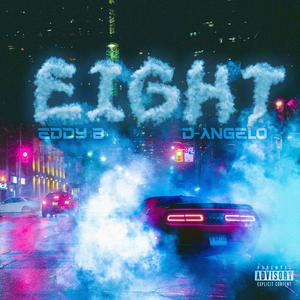 Eight (Explicit)
