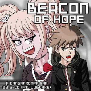 Beacon of Hope(feat. Wubcake)