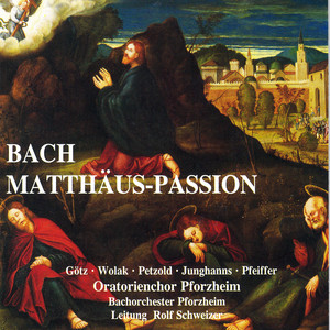 J.S. Bach: St. Matthew Passion, BWV 244