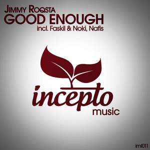 Good Enough (Nafis Remix)