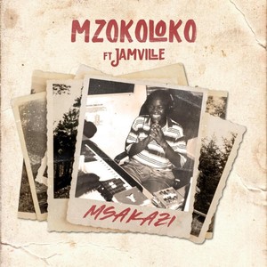 Msakazi(feat. Jamville)
