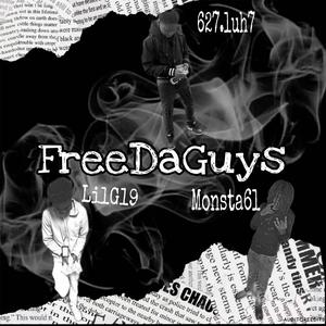 FreeDaGuys (feat. LilG19 & 627_luh7) (Explicit)