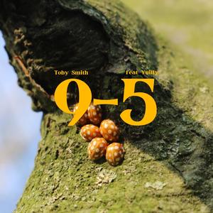 9-5 (feat. Yuilly) (Explicit)