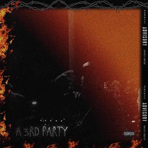 A 3RD PARTY (Explicit)