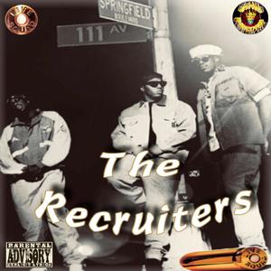 The Recruiters (Explicit)