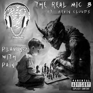 Playing With Pain (feat. Kevin Clouds) [Explicit]