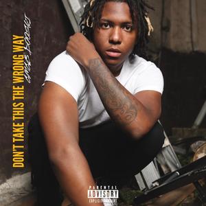 Won't Be Long (Explicit)