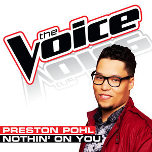 Nothin’ On You (The Voice Performance)