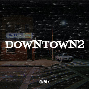 Downtown2 (Explicit)