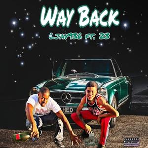 Way Back (Explicit)