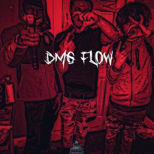 DMG Flow (feat. dmgk6 & Luh Rxntz) [Explicit]