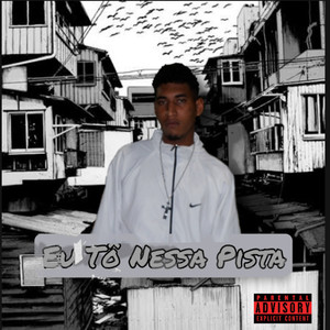 Eu To Nessa Pista (Explicit)