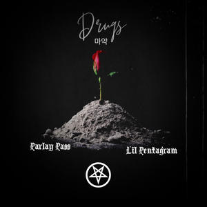 Drugs (feat. Parlay Pass) (Explicit)