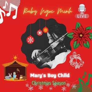 Mary's Boy Child (Live) (Ngoc Minh Remix)