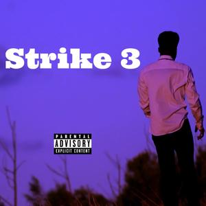 Strike 3 (Explicit)