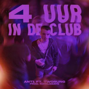 4 UUR IN DE CLUB (feat. Tworung Music) [Explicit]