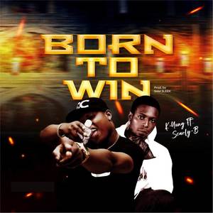 Born To Win (Explicit)