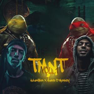 TMNT, Vol. 1 (feat. Tayeb Santo) [Explicit]