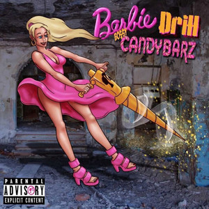 Barbie Drill (Explicit)