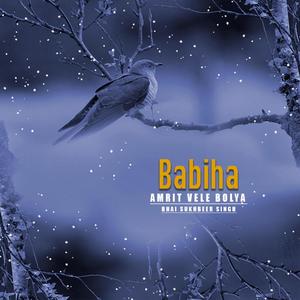 Babiha (feat. Sukhveer Singh)