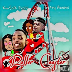 Roller Coaster (feat. Poetry Amaru)