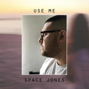 Use Me (Explicit)