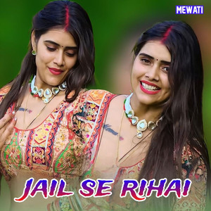 Jail Se Rihai