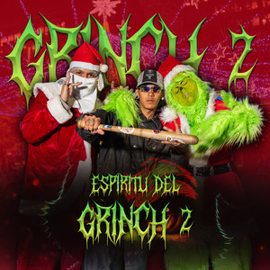 El Espíritu Del Grinch 2 (Explicit)