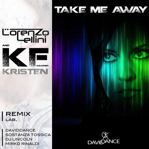 Take Me Away (Mirko Rinaldi Remix)