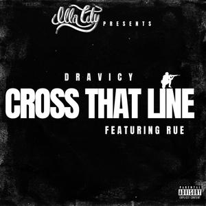 Cross That Line (Explicit)
