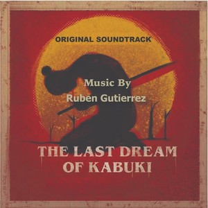 The Last Dream of Kabuki (Explicit)