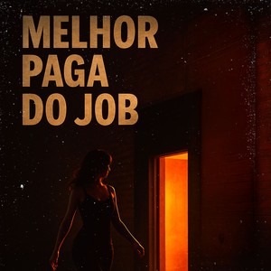 MELHOR PAGA  DO JOB (Explicit)